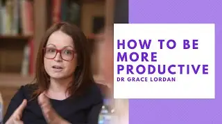 How to Use Your Time More Efficiently - Dr Grace Lordan #gracelordan #thinkbig #harshaboralessa