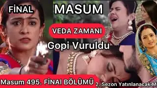 MASUM 495. FİNAL BÖLÜMÜ- MUTSUZ SON.MÜJDE Masum 2.Sezon YAYINLANACAK. Hangi Kanal?