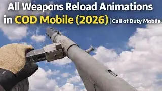 All Weapons Reload Animations in COD Mobile (2026) | Call of Duty Mobile