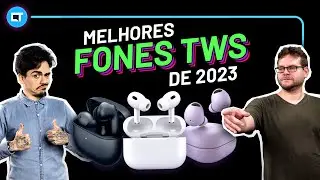 Os MELHORES TWS de 2023 by Canaltech
