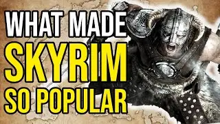 9 Reasons Skyrim Was So Successful: How a Fantasy RPG Captured the Mainstream