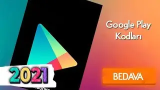 BEDAVA GOOGLE PLAY KODU KAZAN - 2021