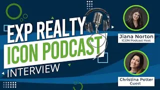 EXP Realty Icon Podcast with Christina Potter