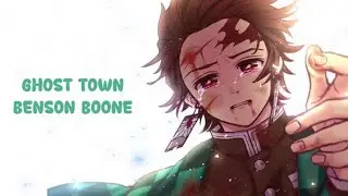Ghost town - Benson Boone (Nightcore || lyrics)