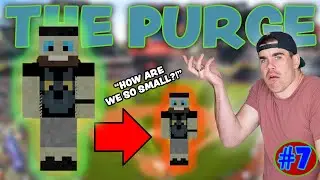 Honey, I Shrunk The Crew... (The PURGE Ep. 7)