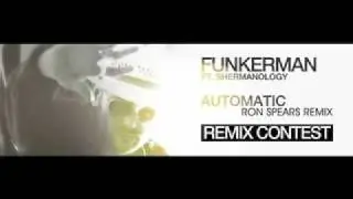 Funkerman ft. Shermanology - Automatic (Ron Spears Remix)