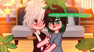 💚 𝙄𝙛 𝙮𝙤𝙪 𝙧𝙚𝙖𝙡𝙡𝙮 𝙬𝙖𝙣𝙩 𝙖 𝙗𝙖𝙗𝙮, 𝙬𝙚 𝙘𝙤𝙪𝙡𝙙 𝙩𝙧𝙮... 🧡 || MHA || GC || DkBk/BkDk