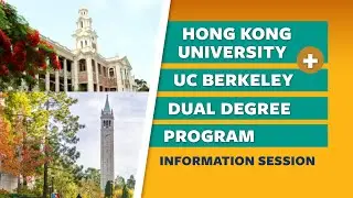 UC Berkeley-Hong Kong University Dual Degree Program Info Session 2023