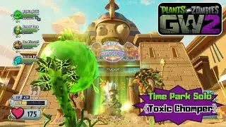 Plants vs Zombies Garden Warfare 2 | Solo ops | Time Park | Toxic Chomper