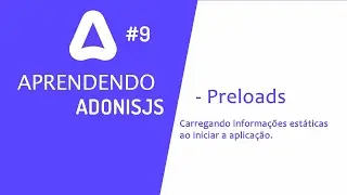 Criando um site com AdonisJS #9 - Preloads #adonisjs
