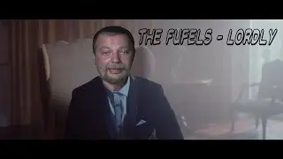 The Fufels - Lordly