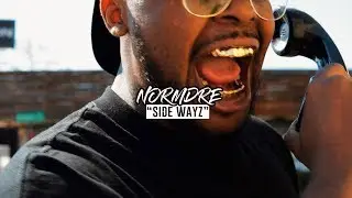 Normdre - "Side Wayz"