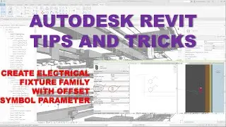 REVIT TIPS AND TRICKS: CREATE ELECTRICAL FIXTURE FAMILY WITH OFFSET SYMBOL PARAMETER
