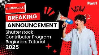 Shutterstock Contributor Program Made EASY for Beginners | Part 1