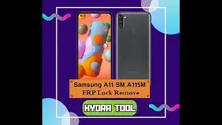 FRP Lock Remove Samsung A11 SM-A115M with Hydra Tool