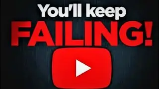 Why 99.98% youtube channel FAILS?? 🤐| Why youtubers fails