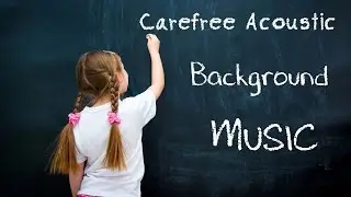 Happy Soft Instrumental Background Music for Video