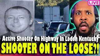BREAKING! SHOOTER ON THE LOOSE?! Active Sh**ter London Kentucky On Highway?!  A SNIPER?!