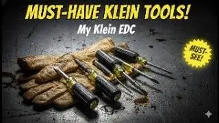 The Klein Tools I Can't Live Without