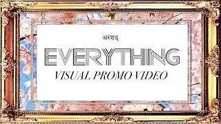 Arshad - Everything (Visual Promo Video)