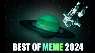 The BEST of Meme 2024