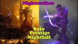 Destiny 2 -Solo Prestige Nightfall Nightstalker with Linear Fusion rifle
