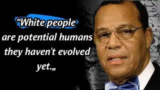 20 Minister Louis Farrakhan Quotes