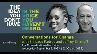 Conversations for Change: The Criminalization of Inclusion: Spotlight on Anti-DEI Rhetoric