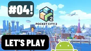 Pocket City 2 (Android): Playthrough #4