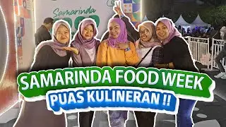 Samarinda Food Week 2023, Puas Kulineran !!