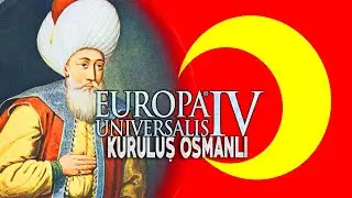 ORHAN SULTAN! | EU4 Osmanlı Kuruluş #1