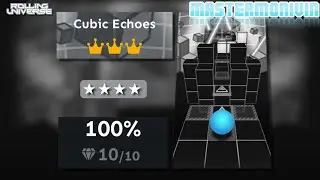 「Rolling Universe」Cubic Echoes ★★★★ | Rolling Sky Edit | MasterMonivin