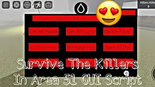 Survive the killer In Area51 GUI script | Hydrogen,fluxus,Arceusx