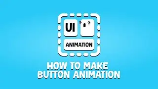 How to make button animation | Unity | UIAnimation