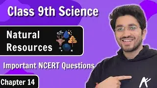 Natural Resources | Important NCERT Questions | Class 9 | Chapter 14