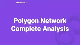 polygon blockchain complete analsysi