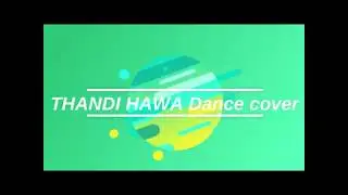 RITVIZ - THANDI HAWA DANCE COVER BY MAHESHWAR