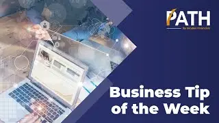Business Tip of the Week - The Importance of Being Organized in your Business