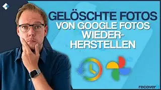 Gelöschte Bilder von Google Fotos wiederherstellen