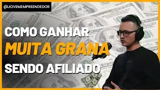 Como Ganhar MUITO Dinheiro Sendo Afiliado No Marketing Digital