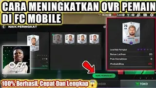 Cara Meningkatkan Ovr Pemain Fc Mobile || Cara Naikin Peringkat Pemain Di Fc Mobile
