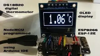 ESP8266 ESP-12E NodeMCU and DS18B20 thermometer on OLED display