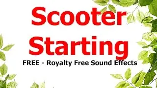 FREE - Royalty free Sound effects / Scooter starting