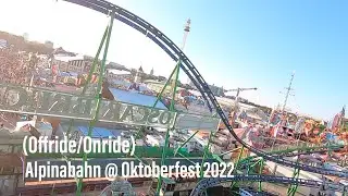 Alpinabahn @ Oktoberfest München 2022 (Offride - Onride Video)