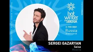 Сергей Газарян едет на Hot Winter in Siberia 2021! Сальса Бачата Кизомба Фестиваль