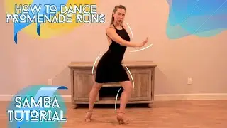 How to dance samba promenade runs | Anna Kovalova | Tutorial