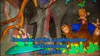The evolution of Disneylands Splash Mountain's Laughing Place (1989-2023)