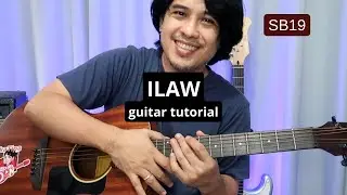 ILAW (SB19) chords guitar tutorial