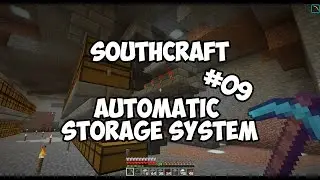 SouthCraft - Automatic Storage System - Episode 9