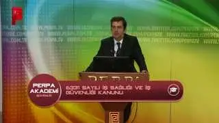 Perpa Akademi - 6331 Sayılı İş Sağlığı ve İş Güvenliği Kanunu II